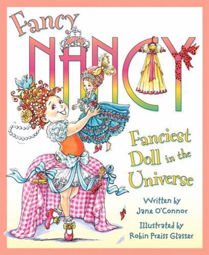 Fancy Nancy: Fancyst Doll in the Universe, O'Connor, Jane, - Bild 1 von 1