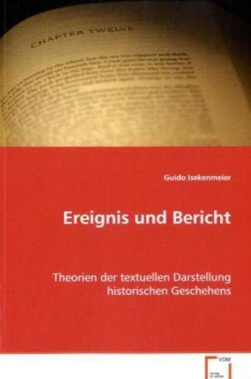 Thumbnail - Guido Isekenmeier | Ereignis Und Bericht | Taschenbuch | Deutsch