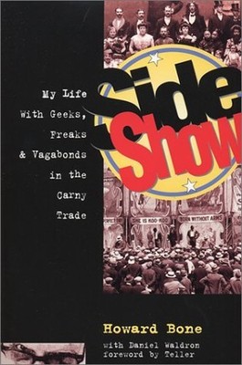 Side Show: My Life with Geeks, Frea..., Waldron, Daniel