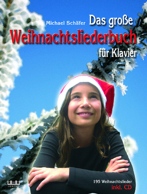 Thumbnail - Das Große Weihnachtsliederbuch Michael Schäfer