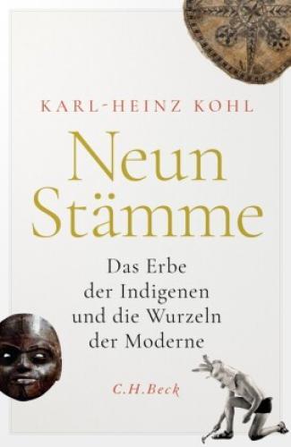 Thumbnail - Neun Stämme Das Erbe Der Indigenen Und Die Wurzeln Der Moderne 7511