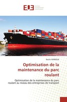 Bachir Kerboua | Optimisation De La Maintenance Du Parc Roulant | Taschenbuch