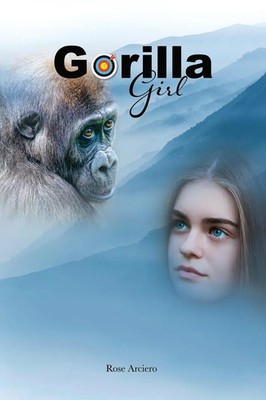 Rose Arciero | Gorilla Girl | Taschenbuch | Englisch (2024) | Indy Pub