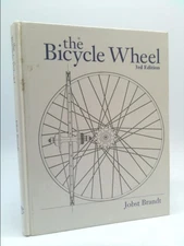 The Bicycle Wheel 3rd Edition by Jobst Brandt