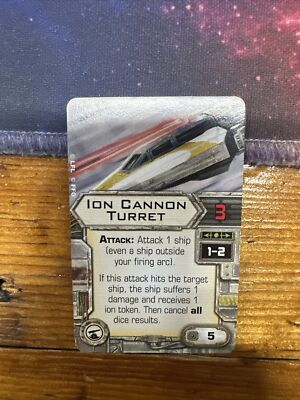 Star Wars Miniatures X-Wing Upgrade Card Ion Cannon Turret
