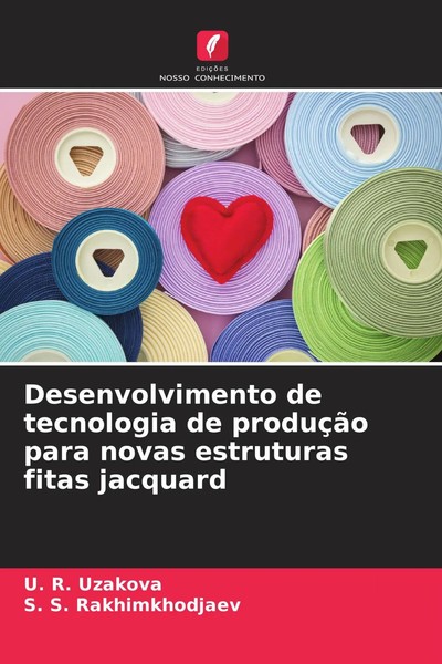 U. R. Uzakova (U. A.) | Desenvolvimento De Tecnologia De ProduçãO Para Novas...-image