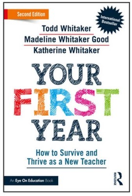 Your First Year: How to Survive and Thrive as a New Teacher - VERY GOOD
