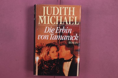 356050 Judith Michael DIE ERBIN VON TAMARACK Der Bertelsmann Club GmbH HC