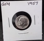 1957 ROOSEVELT SILVER DIME - GEM - A22