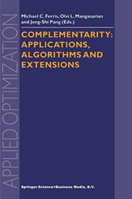 Complementarity: Applications, Algorithms and Extensions                       