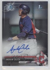 2017 Bowman Chrome Prospect Auto Andrew Calica #CPA-ACA Auto f0v