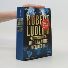 Die Lazarus Vendetta  |  Robert Ludlum