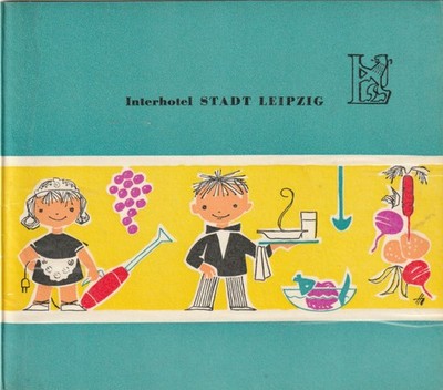 DDR Speisekarte  Leipzig  Interhotel Stadt Leipzig Hotelhalle