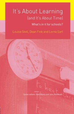 It's About Learning (and It's About Time): What's in it for Scho