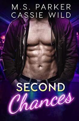 Second Chances (Married A Stripper), Parker, Wild 9781657785748 Free Shipping-,