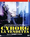 Cyborg - La Vendetta DVD CECCHI GORI HOME VIDEO
