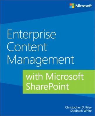 Enterprise Content Management With Microsoft SharePoint