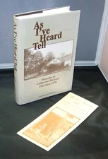 AS I'VE HEARD TELL  1922-1978 - Canterbury NH - Inscribed by Catherine Dickson