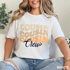 Image of Cousin Crew Shirt, Matching Cousin Shirt, Matching Cousin Shirt, 201617