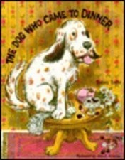 THE DOG WHO CAME TO DINNER, SOFTCOVER, BEGINNING TO READ (Modern Curriculum ...