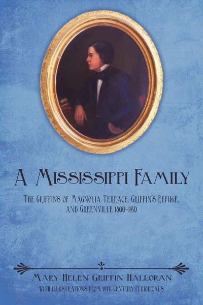 A Mississippi Family Mary Helen Griffin Halloran Taschenbuch Englisch 2009-image