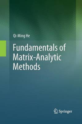 Fundamentals of  Matrix-Analytic Methods - 9781489990020