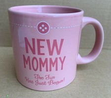 New Mommy Coffee Mug Cup The Fun Has Just Begun Pink Mother Mom