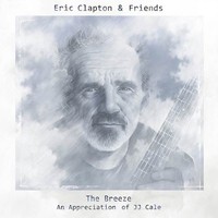 Eric Clapton & Friends The Breeze Ein Appreciation Of Jj Cale Cd Neu Versiegelt