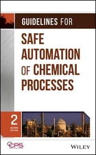 Guidelines for Safe Automation of Chemical Processes - 9781118949498