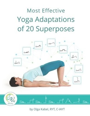 MOST EFFECTIVE YOGA ADAPTATIONS OF 20 SUPERPOSES By Olga Kabel **BRAND NEW**