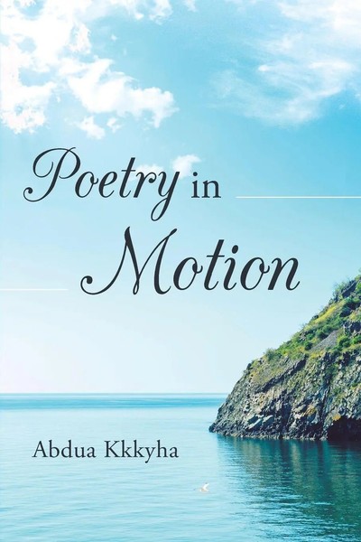 Poetry In Motion | Abdua Kkkyha | Taschenbuch | Kartoniert / Broschiert | 2016-image