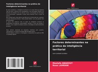 Mostafa Abakouy (U. A.) | Factores Determinantes Na PráTica Da InteligêNcia...