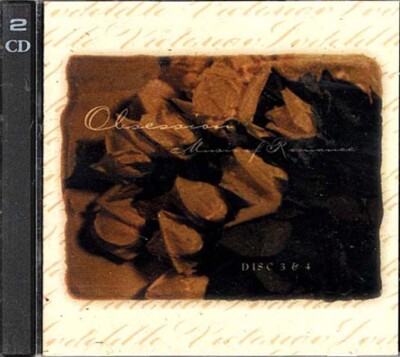 Obsession: Music For Romance Discs 3 & 4 ~ Various Artists ~ Pop ~ 2 CDs ~ New
