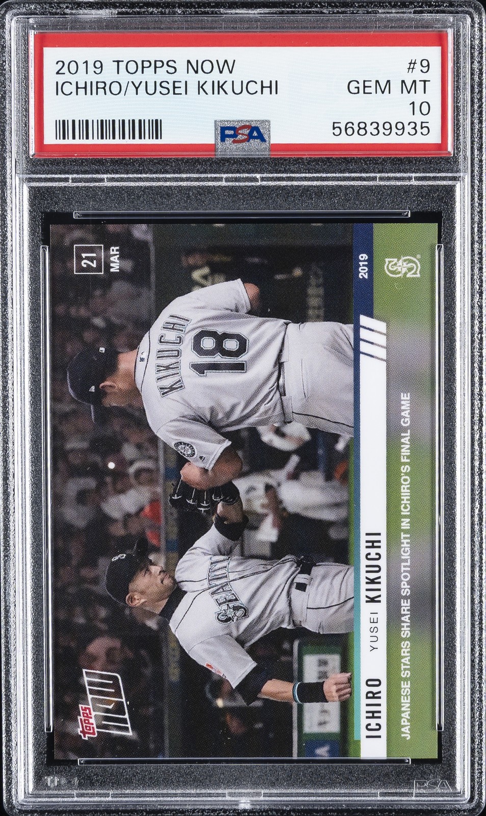 2019 TOPPS NOW #9 ICHIRO/YUSEI KIKUCHI PSA 10 view 1