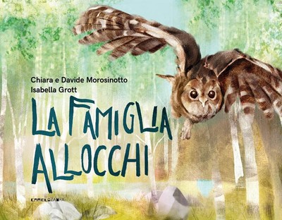 Isabella Grott Chiara Morosinotto Da La famiglia allocchi (Hardback) (UK IMPORT)
