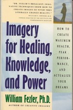 Imagery for Healing, Knowledge, and Power by Fezler, William D.