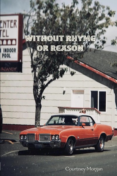 Courtney Morgan | Without Rhyme Or Reason | Taschenbuch | Englisch (2019)-image