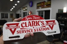 RARE 1950s CONOCO CLARK  TYLER TEXAS GAS STATION PAINTED METAL PLATE TOPPER SIGN