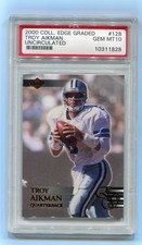 2000 Collectors Edge - Troy Aikman #128 1/5000 PSA 10 Uncirculated