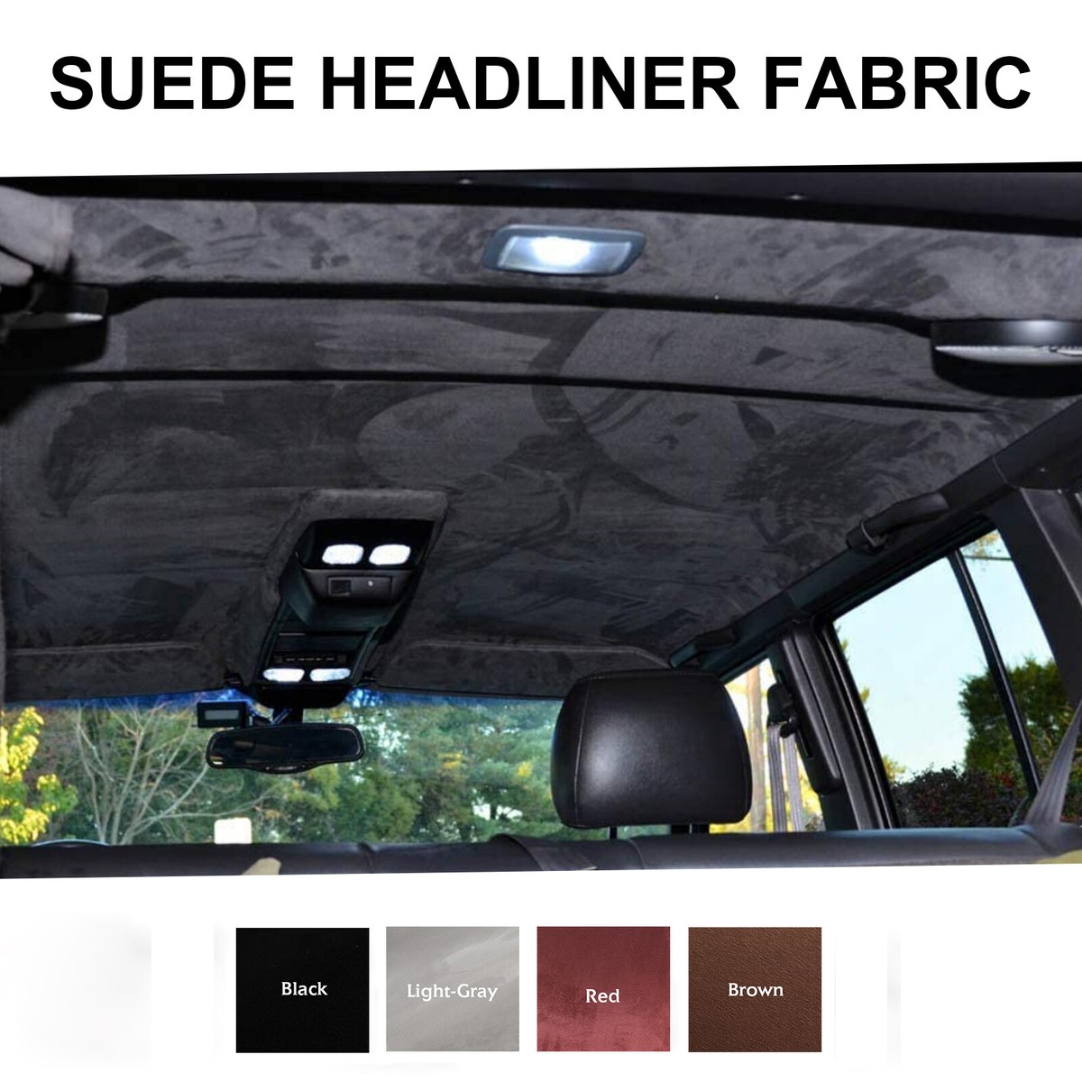 Auto Roof Suede Headliner Fabric By the Yard Droop Replace 