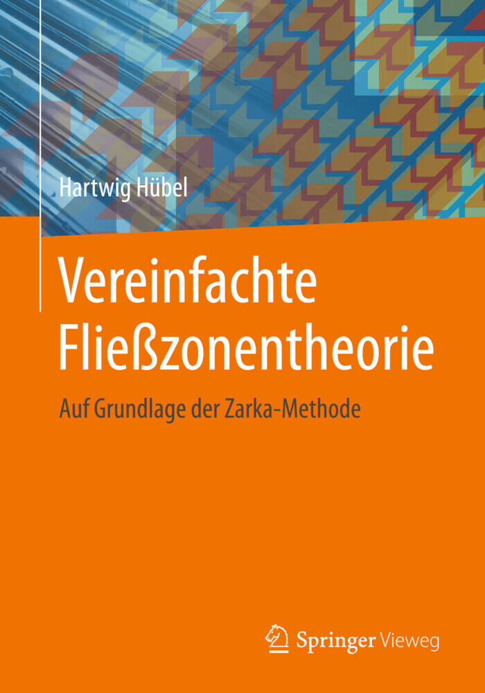 Vereinfachte Fließzonentheorie Auf Grundlage Der Zarka-methode Hartwig