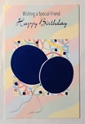 1 Greeting Card/Envelope Wishing Special Friend Happy Birthday Balloons Thanks