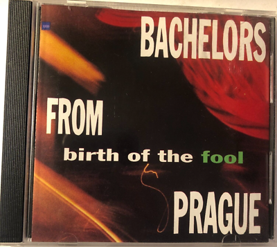 Birth of The Fool by Bachelors From Prague (CD 1989 Polygram
