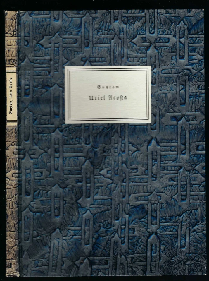 Gutzkow, Uriel Acosta - 19. Dreiangeldruck 1922, sehr gut, im Schuber - Bild 1 von 4