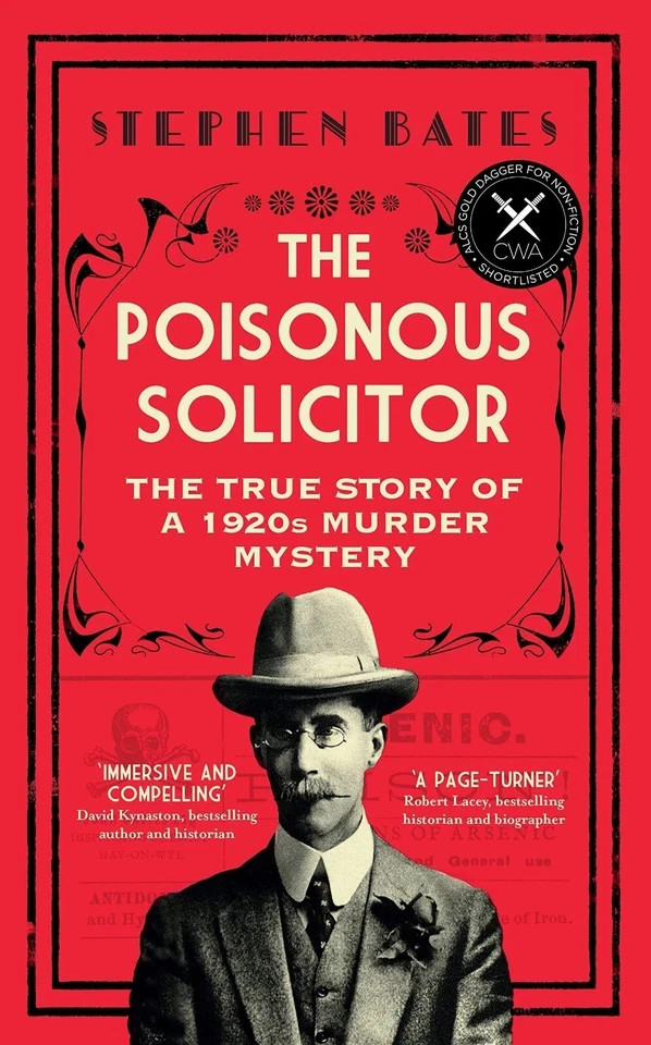 The Poisonous Solicitor: True Story of a 1920s Murder Mystery Hardcover