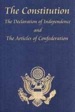 The Constitution, The Declaration of Independence, and the Articles of Co - GOOD