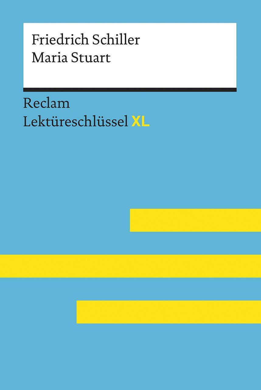 Thumbnail - Lektüreschlüssel Xl. Friedrich Schiller: Maria Stuart Theodor Pelster