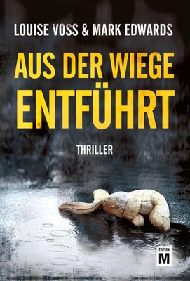 Mark Edwards (u. a.) | Aus der Wiege entführt | Taschenbuch | Deutsch (2015)