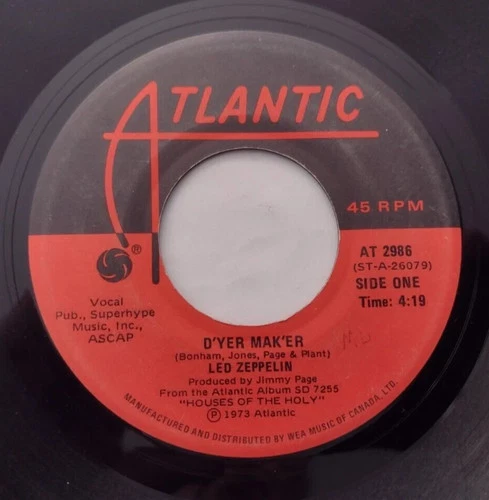 CANADA!!! LED ZEPPELIN D'yer Mak'er / The Crunge 1973 HARD ROCK 45