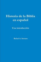 Rafael A Serrano | Historia De La Biblia En EspañOl | Taschenbuch | Spanisch